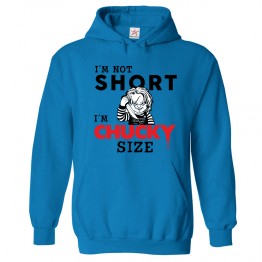 Funny Horror Parody I am Not Short Chuky Size Hoodie